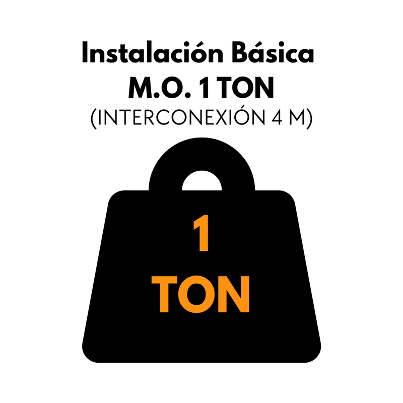 Instalación Básica M.O. 1 TON (Interconexión 4 m)